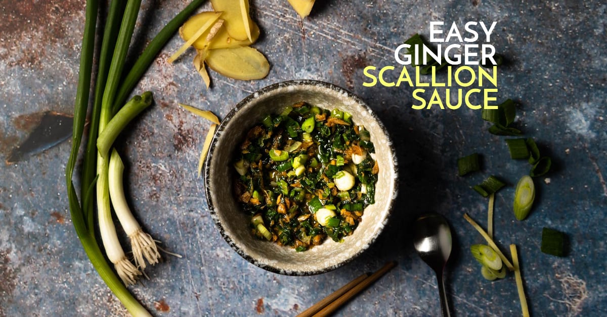 Chinese Ginger Scallion Sauce 5 Minute Recipe (Raw and Heated Oil Methods) Busy But Cooking